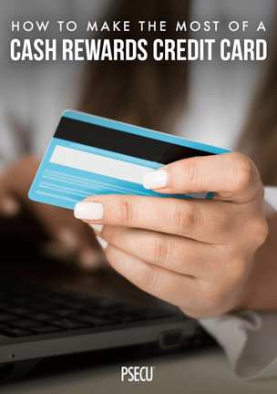 How to Make the Most of a Cash Rewards Credit Card